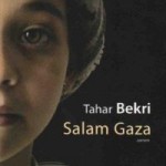 Salam Gaza, Tahar Bekri 